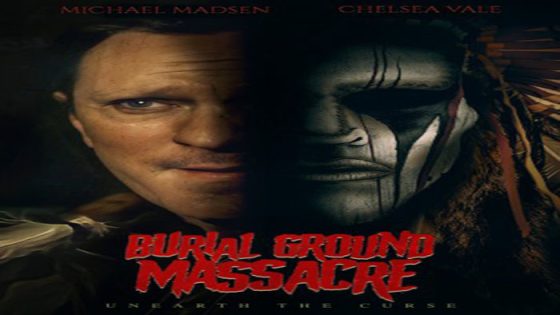 فيلم Burial Ground Massacre 2021 مترجم