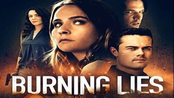 فيلم Burning Little Lies 2022 مترجم