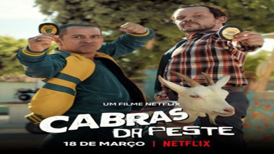 فيلم Cabras da Peste 2021 مترجم