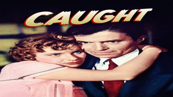 فيلم Caught 1949 مترجم
