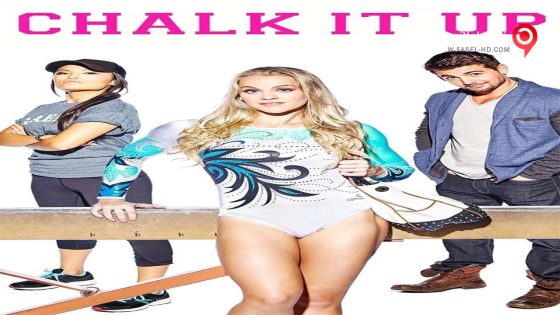 فيلم Chalk It Up 2016 مترجم