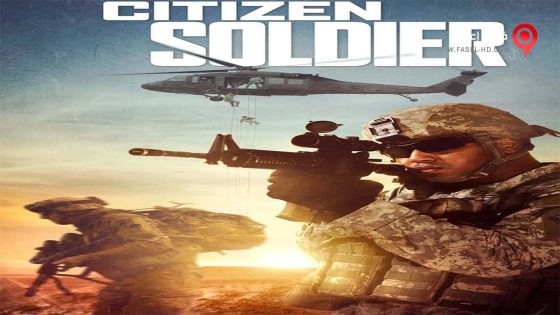 فيلم Citizen Soldier 2016 مترجم