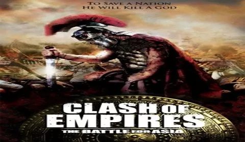 فيلم Clash of Empires: The Battle for Asia 2011 مترجم