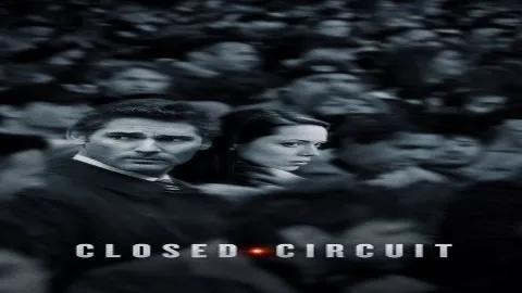 فيلم Closed Circuit 2013 مترجم