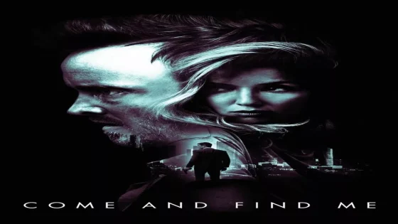 فيلم Come and Find Me 2016 مترجم