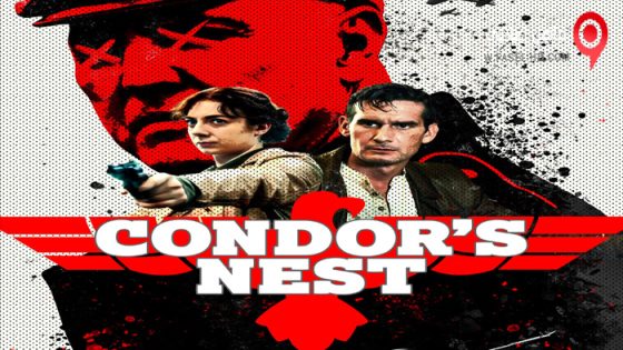 فيلم Condor’s Nest 2023 مترجم