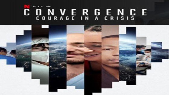 فيلم Convergence Courage In A Crisis 2021 مترجم