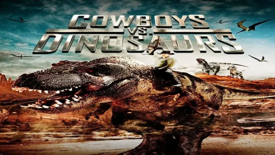 فيلم Cowboys vs. Dinosaurs 2015 مترجم