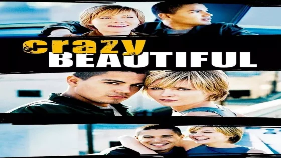 فيلم Crazy/Beautiful 2001 مترجم