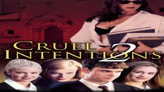 فيلم Cruel Intentions 2 2000 مترجم