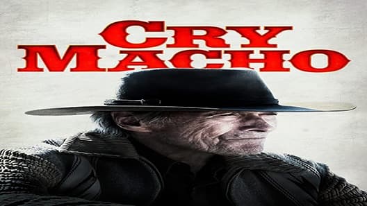فيلم Cry Macho 2021 مترجم