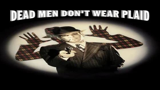 فيلم Dead Men Don’t Wear Plaid 1982 مترجم