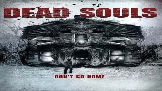 فيلم Dead Souls 2012 مترجم