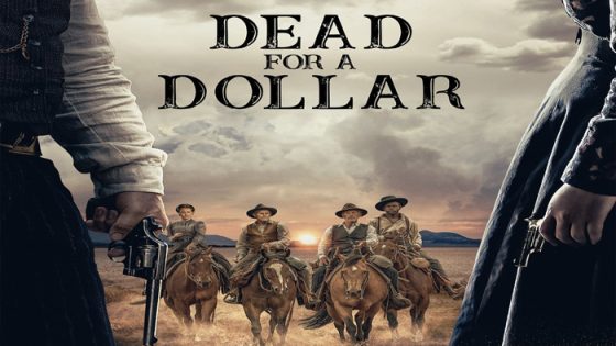 فيلم Dead for A Dollar 2022 مترجم
