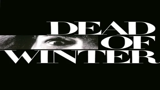 فيلم Dead of Winter 1987 مترجم