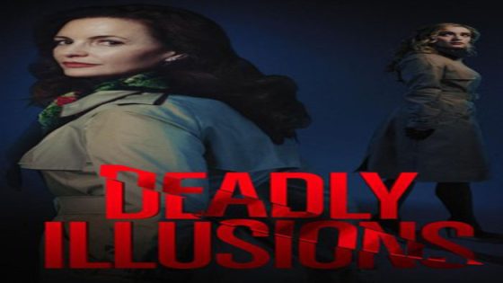 فيلم Deadly Illusions 2021 مترجم