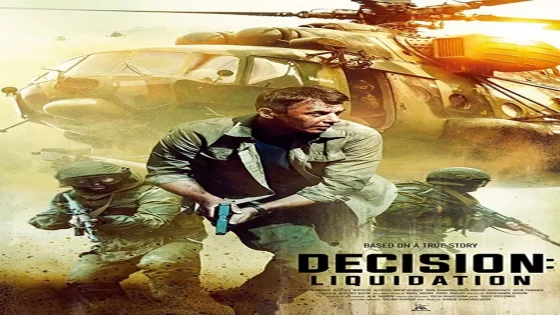 فيلم Decision: Liquidation 2018 مترجم