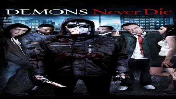 فيلم Demons Never Die 2011 مترجم