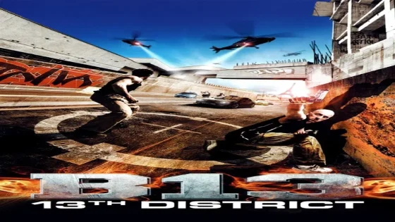 فيلم District B13 2004 مترجم