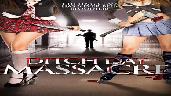 فيلم Ditch Day Massacre 2016 مترجم