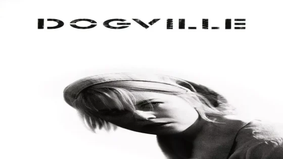 فيلم Dogville 2003 مترجم