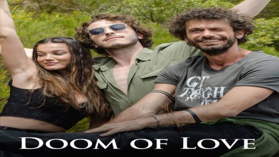 فيلم Doom of Love 2022 مترجم