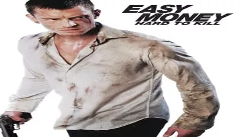 فيلم Easy Money: Hard to Kill 2012 مترجم