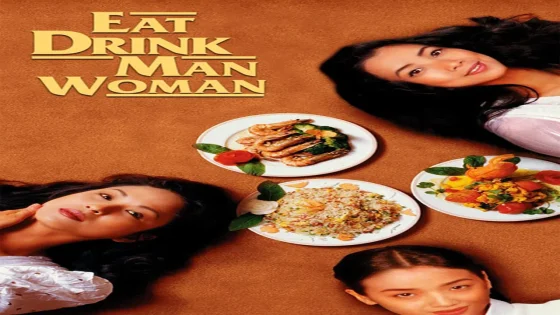 فيلم Eat Drink Man Woman 1994 مترجم