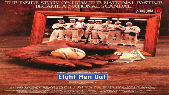 فيلم Eight Men Out 1988 مترجم