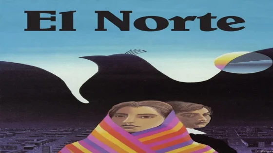 فيلم El Norte 1983 مترجم