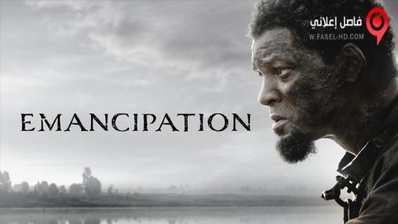 فيلم Emancipation 2022 مترجم