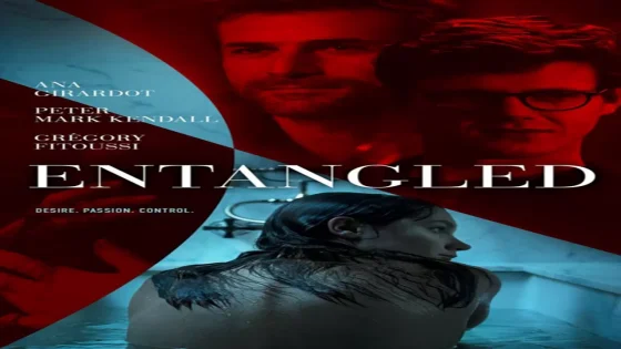 فيلم Entangled 2019 مترجم