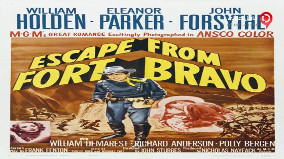 فيلم Escape from Fort Bravo 1953 مترجم