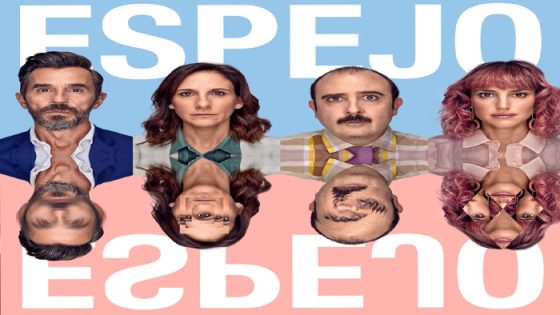 فيلم Espejo, Espejo 2022 مترجم