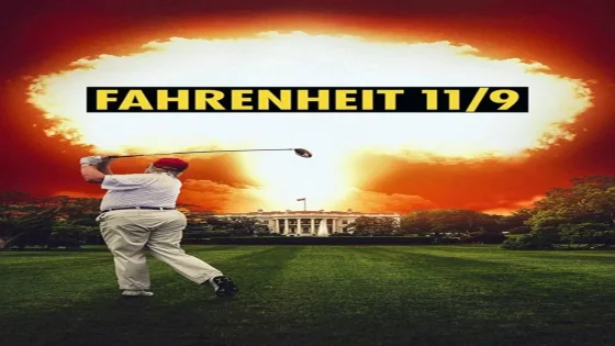 فيلم Fahrenheit 11/9 2018 مترجم