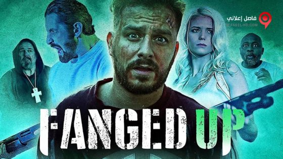 فيلم Fanged Up 2017 مترجم