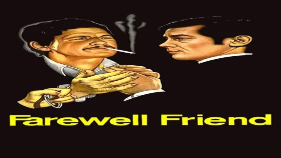 فيلم Farewell, Friend 1968 مترجم