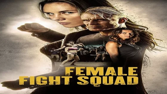 فيلم Female Fight Squad 2016 مترجم