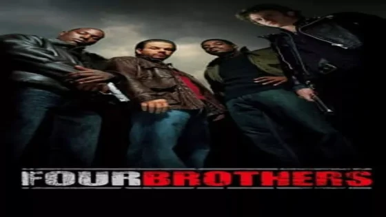 فيلم Four Brothers 2005 مترجم