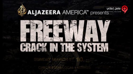 فيلم Freeway Crack in the System 2015 مترجم