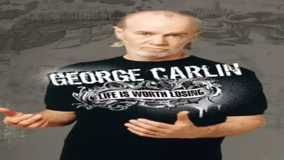 فيلم George Carlin: Life Is Worth Losing 2005 مترجم