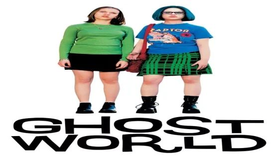 فيلم Ghost World 2001 مترجم