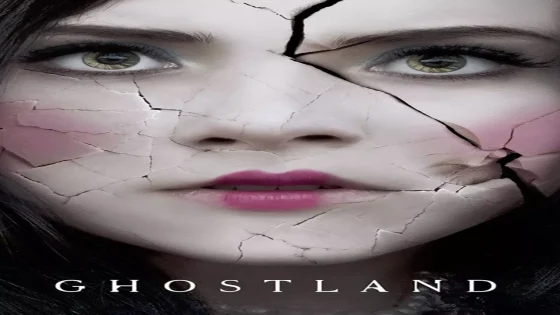 فيلم Ghostland 2018 مترجم