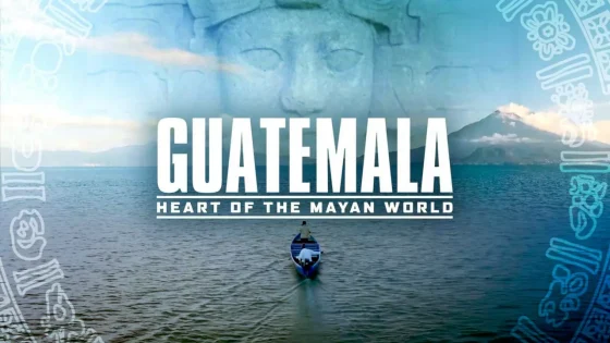 فيلم Guatemala: Heart of the Mayan World 2019 مترجم