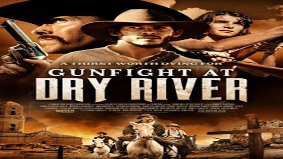 فيلم Gunfight At Dry River 2021 مترجم