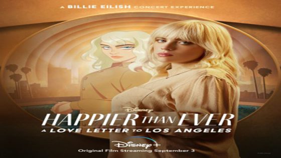 فيلم Happier Than Ever A Love Letter To Los Angeles 2021 مترجم
