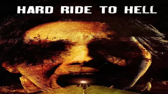 فيلم Hard Ride to Hell 2010 مترجم