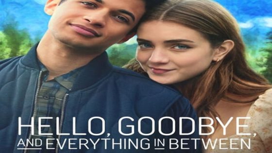 فيلم Hello, Goodbye and Everything in Between 2022 مترجم
