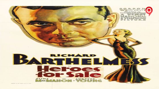 فيلم Heroes for Sale 1933 مترجم