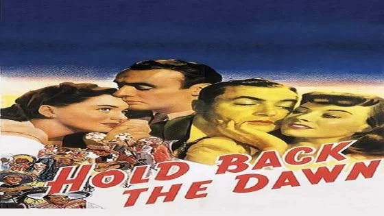 فيلم Hold Back the Dawn 1941 مترجم